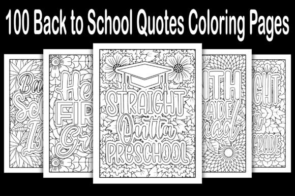 100 Back to School Quotes Coloring Pages for Adults: A Creative Resource for All Ages