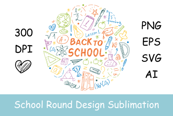 Back to School Round Design PNG, SV: A Versatile Digital Asset for Creative Projects