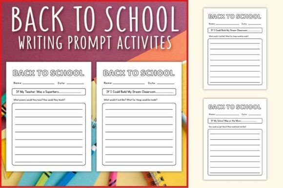 Back to School Writing Prompts for Kids: A Creative Way to Kick Off the Academic Year